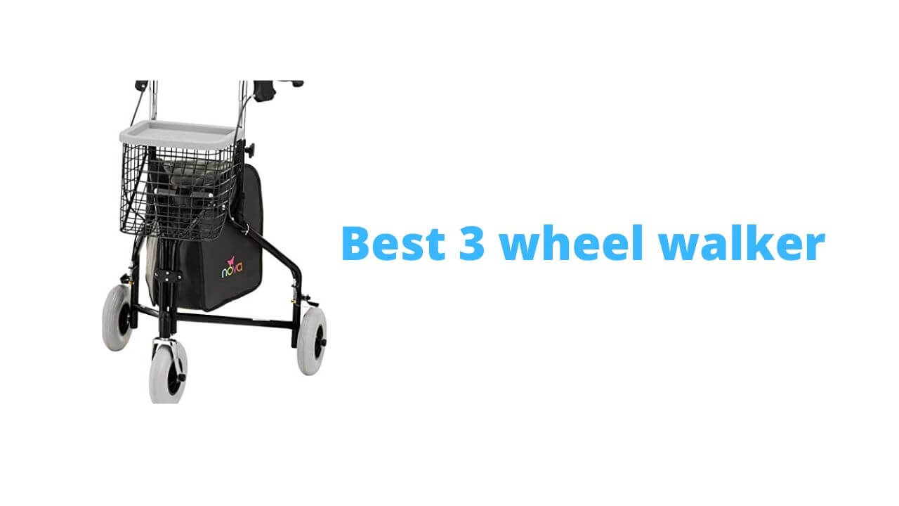 Best 3 Wheel Walker for Seniors: Mobility and Comfort For an Active Lifestyle.